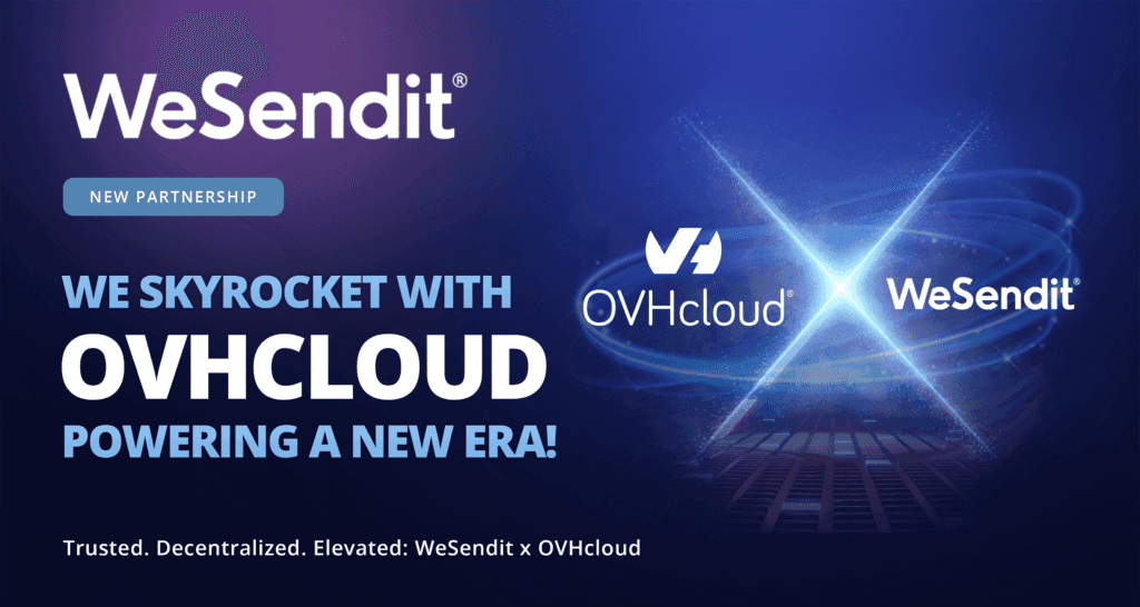 WeSendit and OVHcloud partnership — trusted decentralized storage
